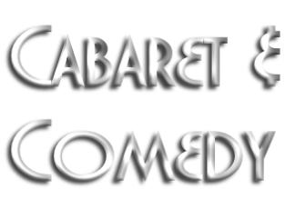 Cabaret & Comedy